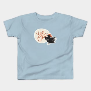 Yee Caw! Kids T-Shirt